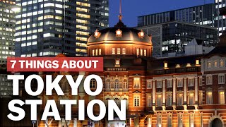 7 Things to know about Tokyo Station  japanguidecom [upl. by Ahsiuqram308]