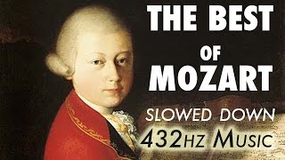 The Best Of Mozart  Slowed Down  432Hz  45 Hours [upl. by Anayia]