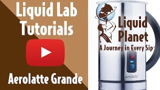 Liquid Lab  Aerolatte Grande Milk Frother [upl. by Fanchette236]